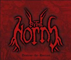 By The Horns : Destroy the Horizon